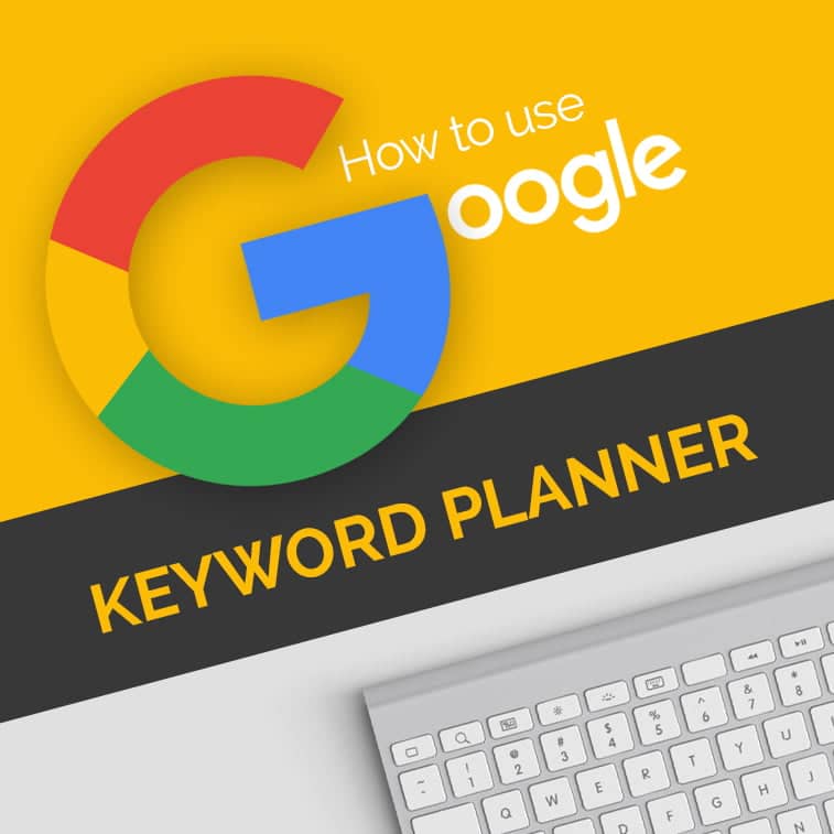 Getting Started With Google Keyword Planner